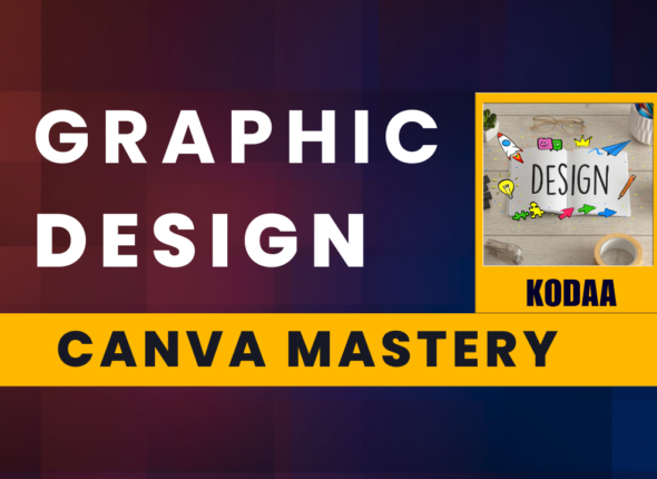 Canva Mastery Course in Telugu – Learn Professional Graphic Design with Canva | KODAA Digital Academy